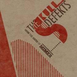 The Skull Defekts : Open the Gates of Mimer